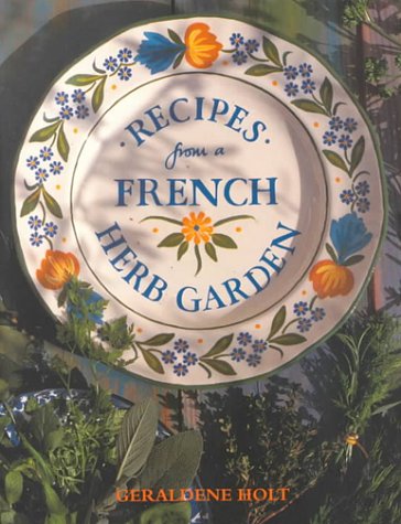 Recipes from a French Herb Garden