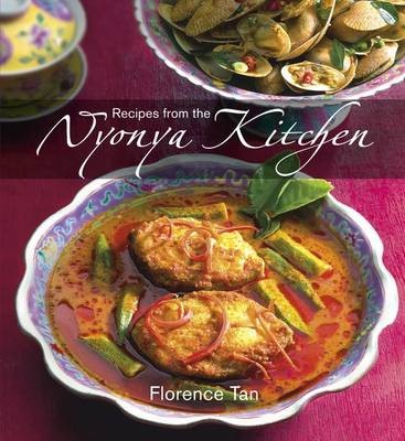 Recipes from a Nyonya Kitchen