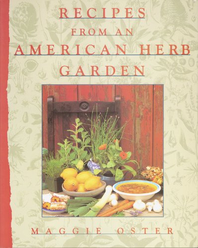 Recipes From An American Herb Garden