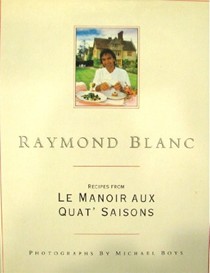 Recipes from Le Manoir aux Quat' Saisons