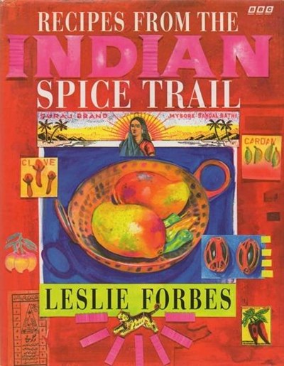 Recipes from the Indian Spice Trail