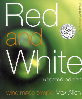 Red and White: Wine Made Simple