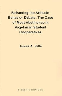 Reframing the Attitude-behavior Debate: The Case of the Meat-abstinence in Vegetarian Student Cooperatives