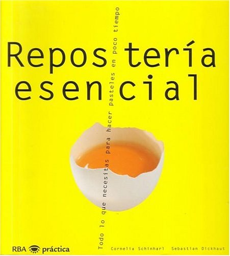 Repostería Esencial: Todo Lo Que Necesitas para Hacer Pasteles en Poco Tiempo