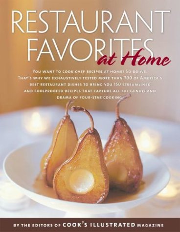 Restaurant Favorites At Home: A Best Recipe Classic