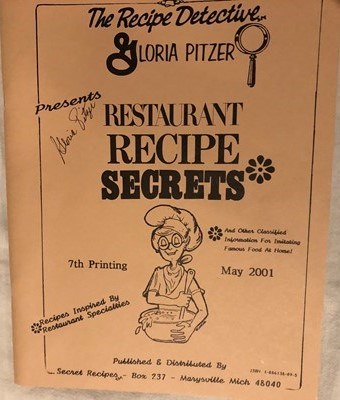Restaurant Recipe Secrets by Gloria Pitzer: Recipes Inspired by Restaurant Specialties