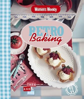 Retro Baking: Then and Now