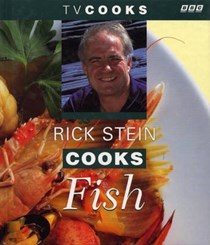 Rick Stein Cooks Fish (TV Cooks Series)