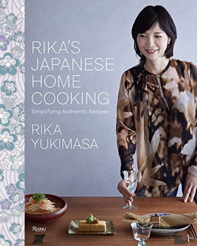 Rika's Japanese Home Cooking: Simplifying Authentic Recipes