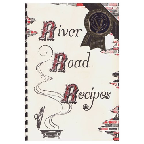 River Road Recipes