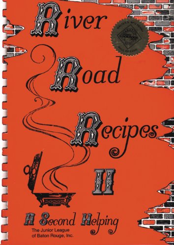 River Road Recipes II: A Second Helping