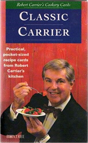 Robert Carrier's Cookery Cards: Classic Carrier: Practical, Pocket-Sized Recipe Cards from Robert Carrier's Kitchen