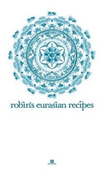 Robin's Eurasian Recipes