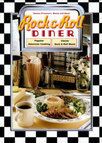 Rock & Roll Diner: Cookbook with Music CD