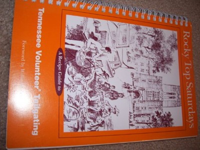 Rocky Top Saturdays: The Owl Bay Guide to Tennessee Volunteer Tailgating