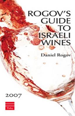 Rogov's Guide to Israeli Wines