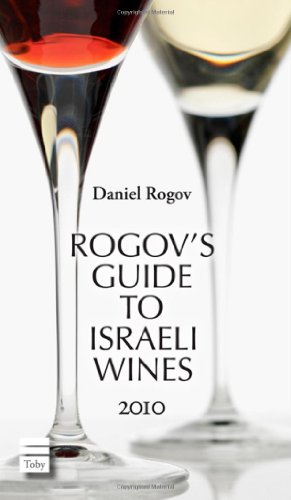 Rogov's Guide to Israeli Wines