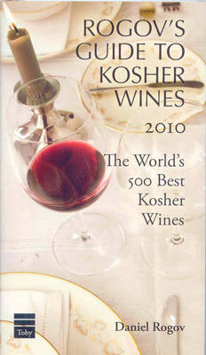 Rogov's Guide to Kosher Wines