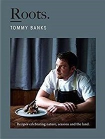 Roots: Recipes Celebrating Nature, Seasons and the Land