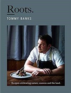 Roots: Recipes Celebrating Nature, Seasons and the Land