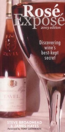 Rose Expose: Discovering Wine's Best-kept Secret