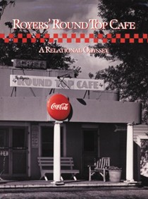 Royers' Round Top Cafe: A Relational Odyssey