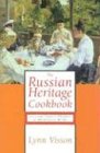 Russian Heritage Cookbook: A Culinary Heritage Preserved Through 360 Authentic Recipes