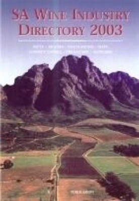 S.A. Wine Industry Directory 2003