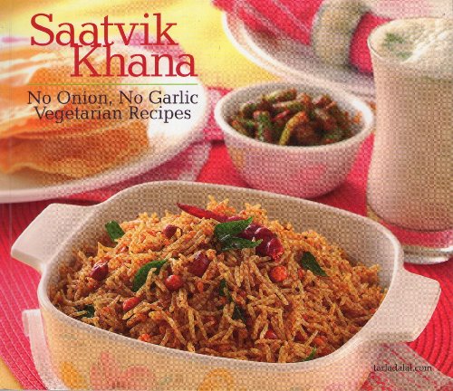 Saatvik Khana: No Onion, No Garlic Vegetarian Recipes
