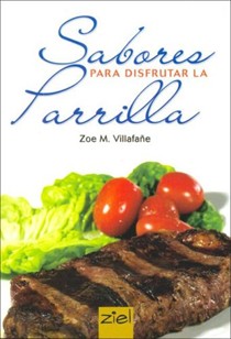 Sabores Para Disfrutar La Parrilla