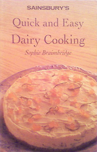 Sainsbury's Quick and Easy Dairy Cooking