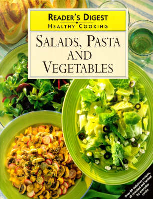 Salad, Pasta and Vegetables