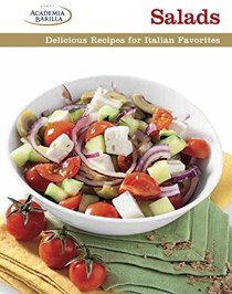 Salads: Delicious Recipes for Italian Favorites