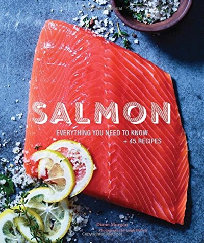 Salmon: Everything You Need to Know + 45 Recipes