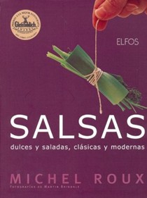 Salsas, Dulces y Saladas, Clasicas y Modernas