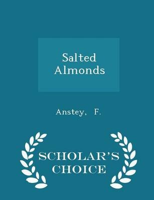 Salted Almonds - Scholar's Choice Edition