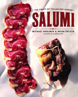 Salumi: The Craft of Italian Dry Curing