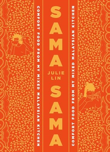 Sama Sama: Comfort Food from my Mixed Malaysian Kitchen