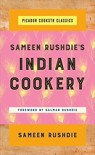 Sameen Rushdie's Indian Cookery (Picador Cookstr Classics)