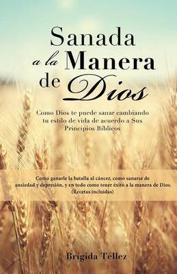Sanada a la Manera de Dios
