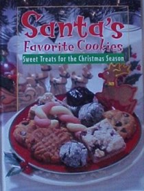 Santa's Favorite Cookies, Sweet Treats For The Christmas Season