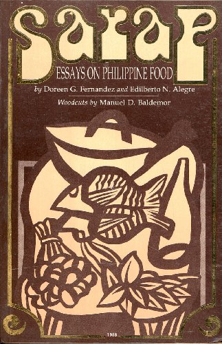 Sarap: Essays on Philippine Food