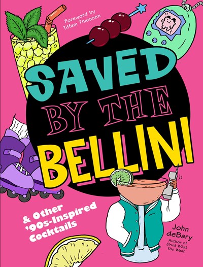 Saved by the Bellini & Other 90s-Inspired Cocktails