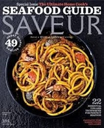 Saveur Magazine, April 2014 (#164): Special Issue: The Ultimate Home Cook's Seafood Guide