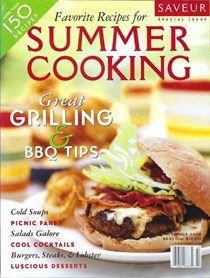 Saveur Magazine Special Issue, Summer 2004: Favorite Recipes for Summer Cooking