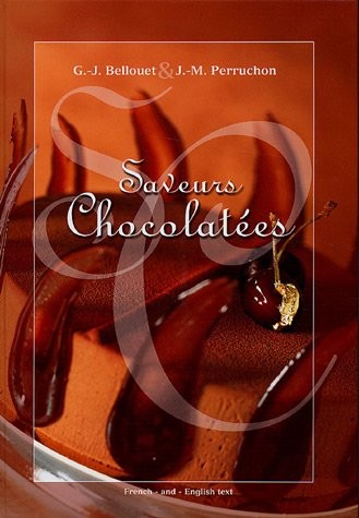 Saveurs Chocolatées (Bilingual French-English edition)