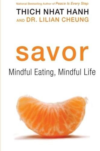 Savor - Mindful Eating, Mindful Life