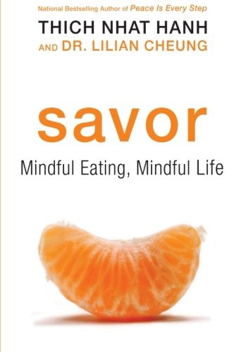 Savor - Mindful Eating, Mindful Life