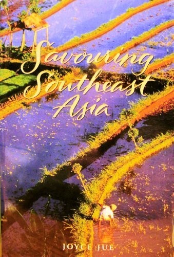 Savoring / Savouring Southeast Asia (Savouring/Savoring Series)