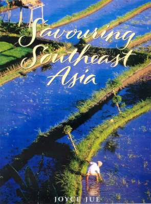 Savoring / Savouring Southeast Asia (Savouring/Savoring Series)